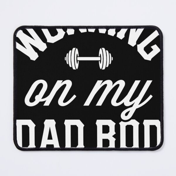 Item preview, Working On My Dad Bod - Funny Gym Workout Pregnancy designed and sold by SyncSusscess.