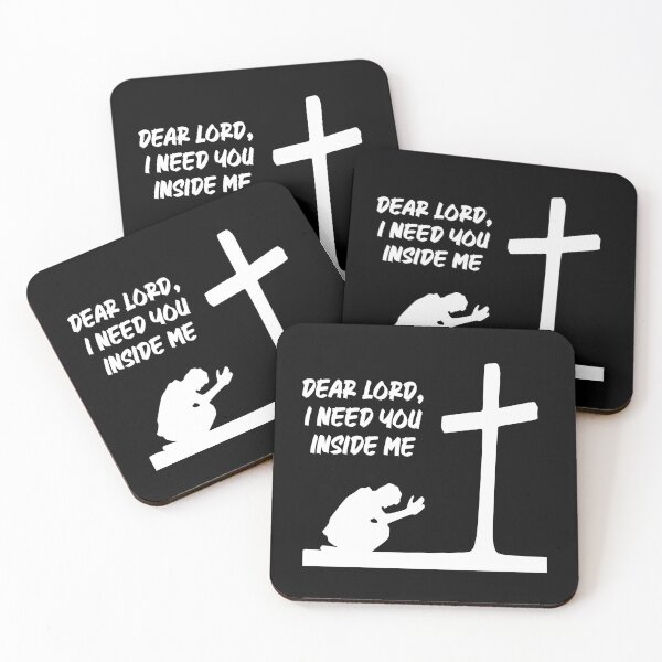 Item preview, Dear Lord, I Need You Inside Me designed and sold by Hellbilly Designs.