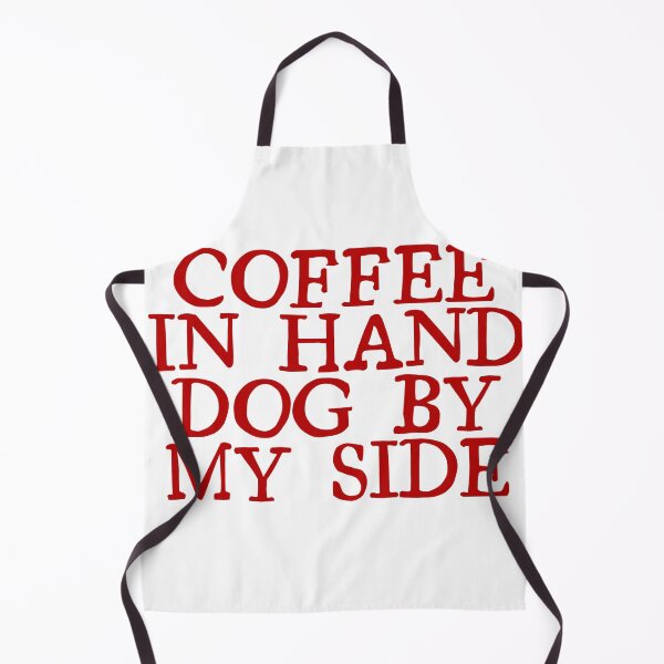Item preview, Coffee In Hand Dog By My Side Funny Dog Lover Design designed and sold by ssgstory.