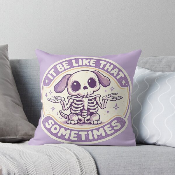 Item preview, It Be Like That Sometimes, Cute Kawaii Dog Skeleton designed and sold by graphic-genie.