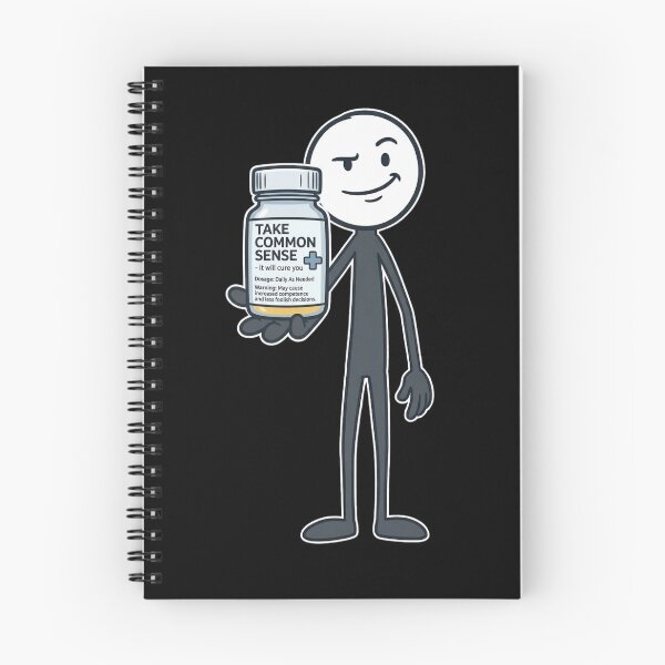 Item preview, Take Common Sense - It Will Cure you / Sarcastic Stickman designed and sold by TB-73.