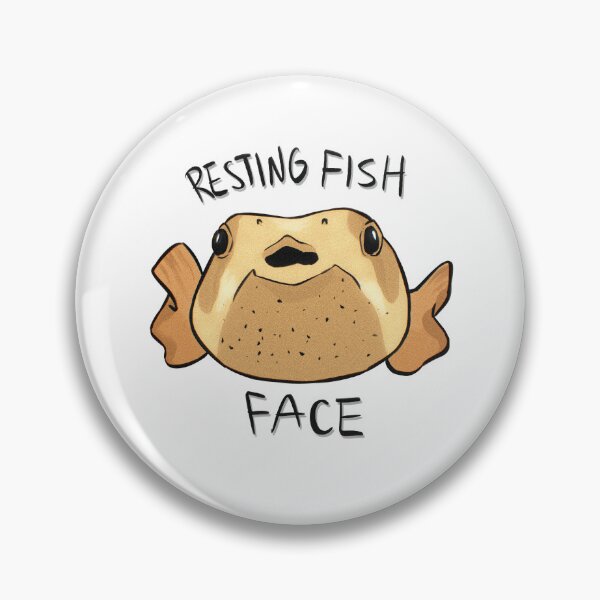 Item preview, Resting Fish Face designed and sold by LetsGoExplorin_.