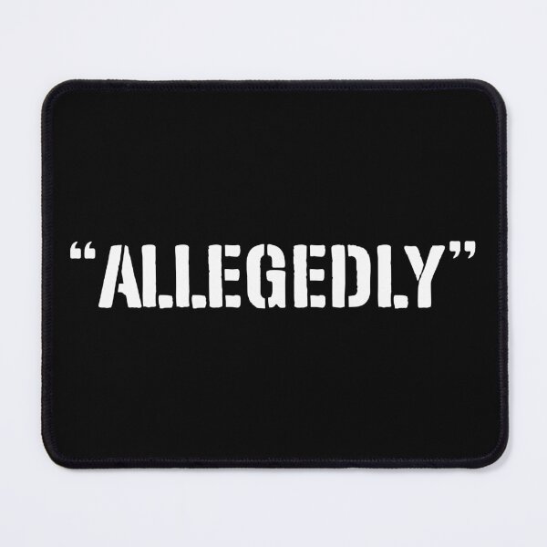 Item preview, Allegedly - Lawyer Attorney Gift designed and sold by enyqarelsa.