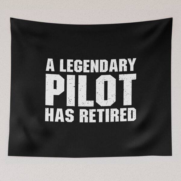 Item preview, A Legendary Pilot Has Retired - Funny Pilot Copilot Dad Retirement designed and sold by maurrathania.