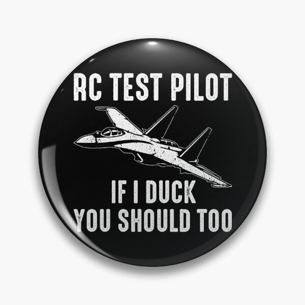 Item preview, If I Duck You Should Too - Funny RC Test Airplane Pilot designed and sold by maurrathania.