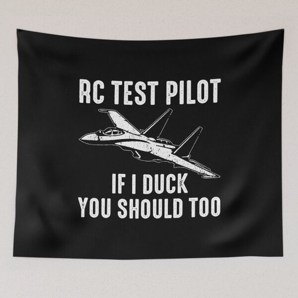 Item preview, If I Duck You Should Too - Funny RC Test Airplane Pilot designed and sold by maurrathania.