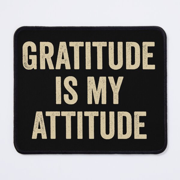 Item preview, Gratitude is my Attitude designed and sold by hastameriny.