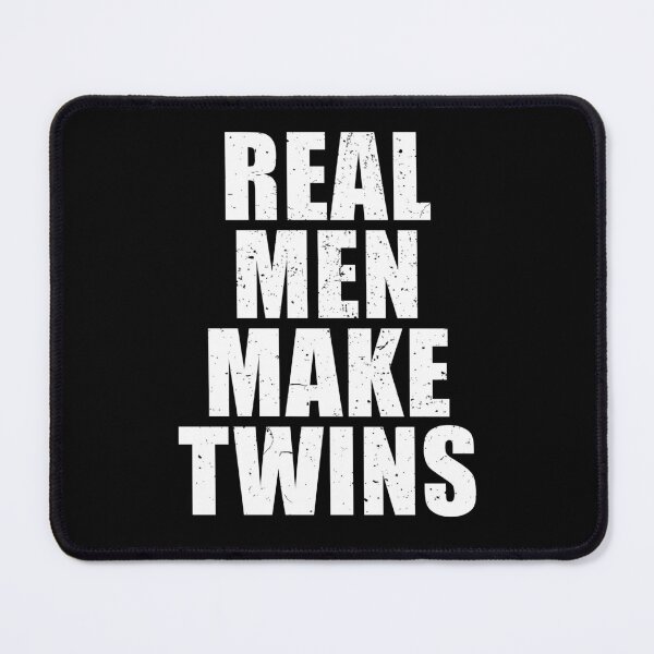 Item preview, Real Men Make Twins designed and sold by hastameriny.