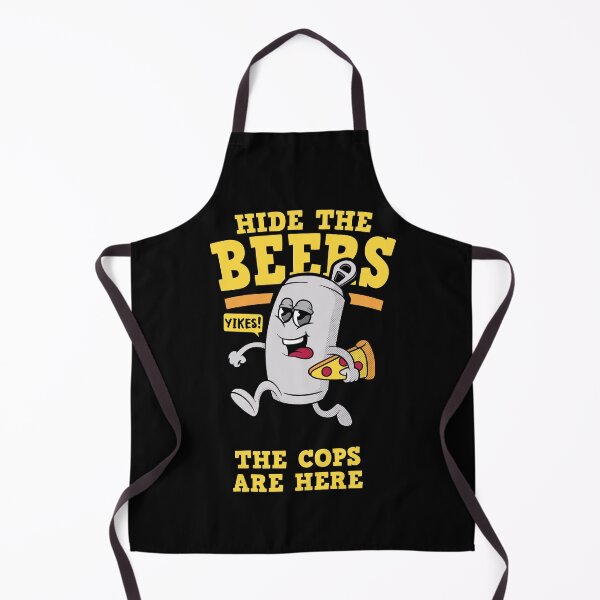 Item preview, Funny beer joke “Hide the Beers the cops are here” funny beer design (on light colors) designed and sold by messy-nessie.