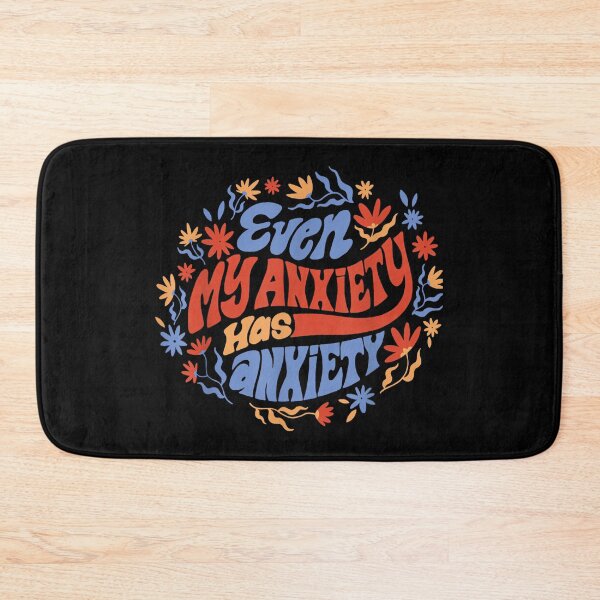 Item preview, Even My Anxiety Has Anxiety Funny Quote designed and sold by EzraIBlankenshi.