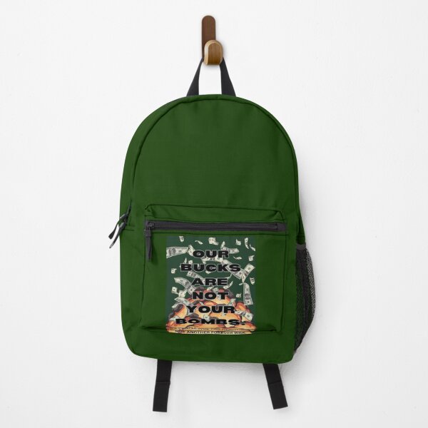 Item preview, Our Bucks Are Not Your Bombs designed and sold by -Archie Alexandre-.