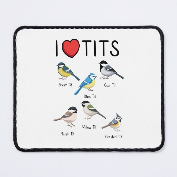 Item preview, I love tits bird illustration – Tit birds humour  designed and sold by messy-nessie.