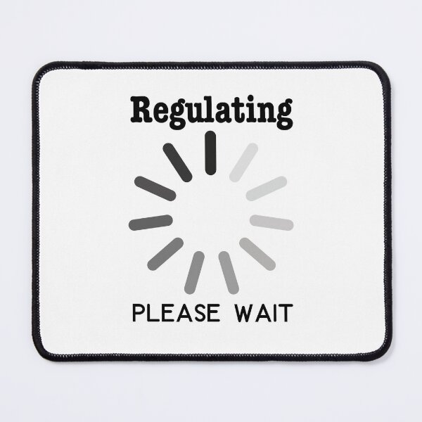 Item preview, Regulating please wait designed and sold by bruise+blush.