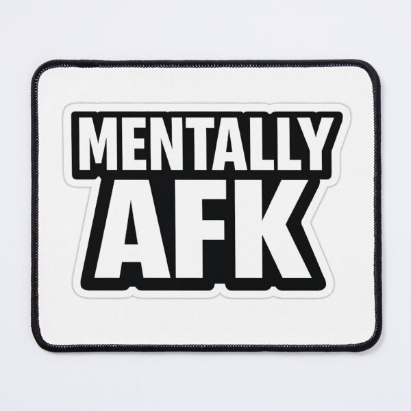 Item preview, Mentally AFK Funny Relatable Sticker designed and sold by Ashutoshwarade.