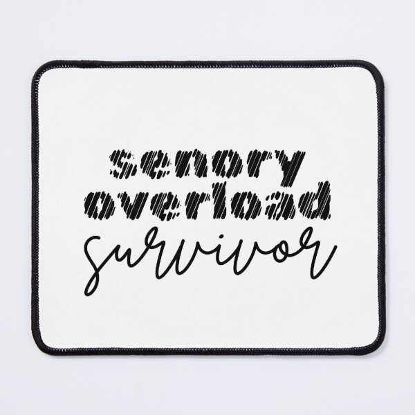 Item preview, Sensory overload survivor designed and sold by bruise+blush.