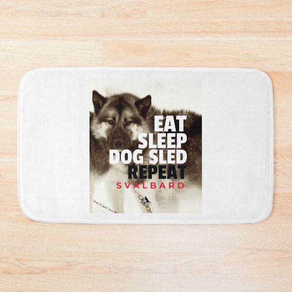 Item preview, Eat Sleep Dog Sled Repeat Svalbard Sled Dogs designed and sold by GraTEEtude.