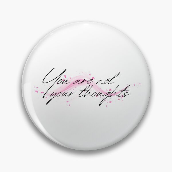 Item preview, You are not your thoughts designed and sold by bruise+blush.
