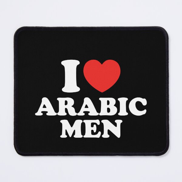 Item preview, I Love Arabic Men designed and sold by shitpostee.