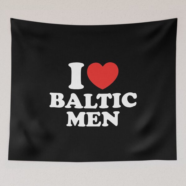 Item preview, I Love Baltic Men designed and sold by shitpostee.