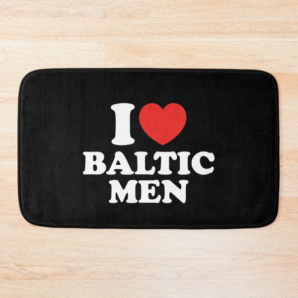 Item preview, I Love Baltic Men designed and sold by shitpostee.