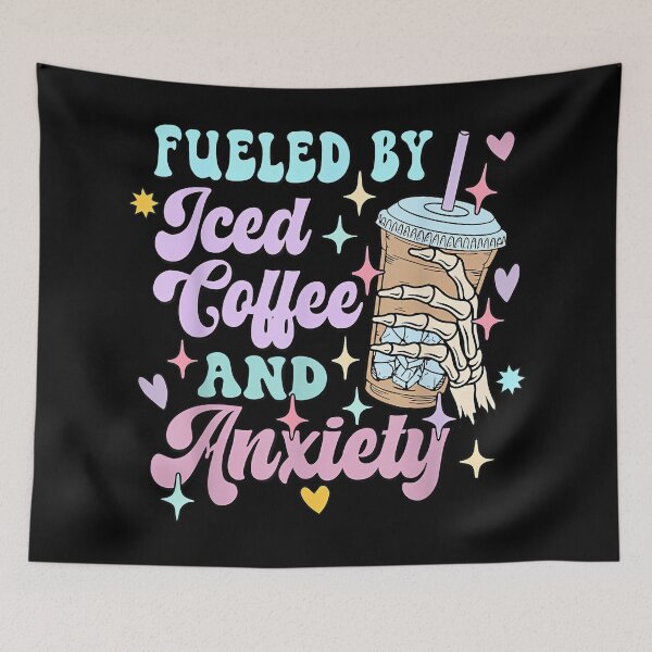 Item preview, Fueled by Iced Coffee and Anxiety Funny Coffee Lover designed and sold by EzraIBlankenshi.