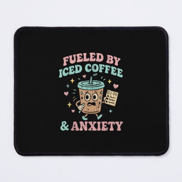 Item preview, Fueled By Iced Coffee And Anxiety Funny Coffee & Anxiety designed and sold by EzraIBlankenshi.