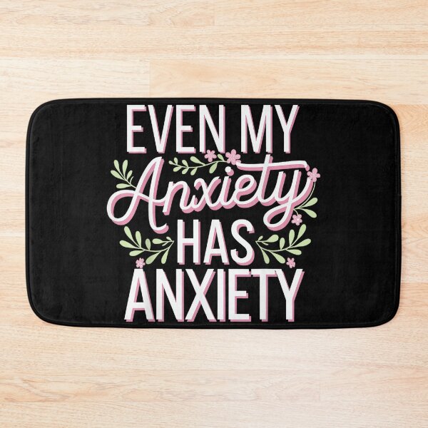 Item preview, Even My Anxiety Has Anxiety designed and sold by EzraIBlankenshi.