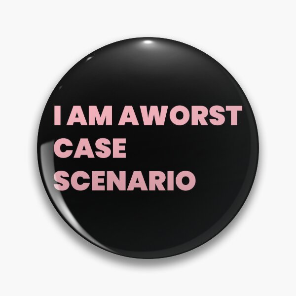 Item preview, I Am A Worst Case Scenario designed and sold by SlayPOPShop.
