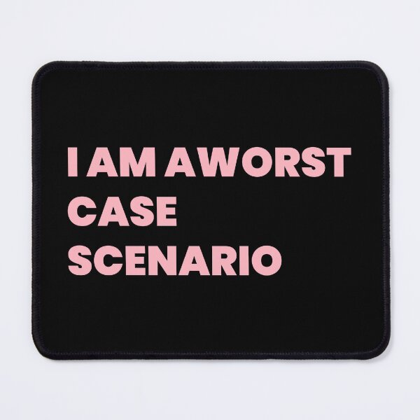 Item preview, I Am A Worst Case Scenario designed and sold by SlayPOPShop.
