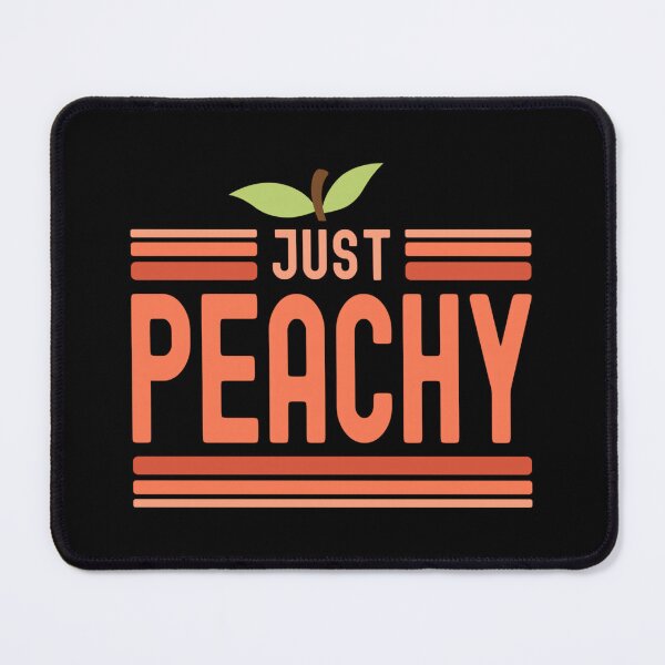 Item preview, Just Peachy Cute Adorable Summer Peach Food Pun designed and sold by EzraIBlankenshi.