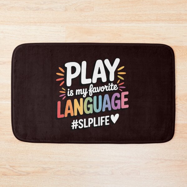 Item preview, Play Is My Favorite Language Slp Teacher Life Men Women designed and sold by WILI-YAWILI.