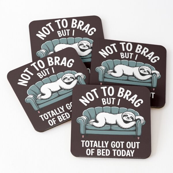 Item preview, Not to Brag sloth sarcastic saying witty clever humor designed and sold by WILI-YAWILI.