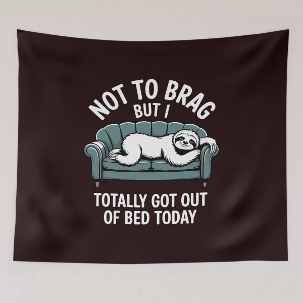 Item preview, Not to Brag sloth sarcastic saying witty clever humor designed and sold by WILI-YAWILI.