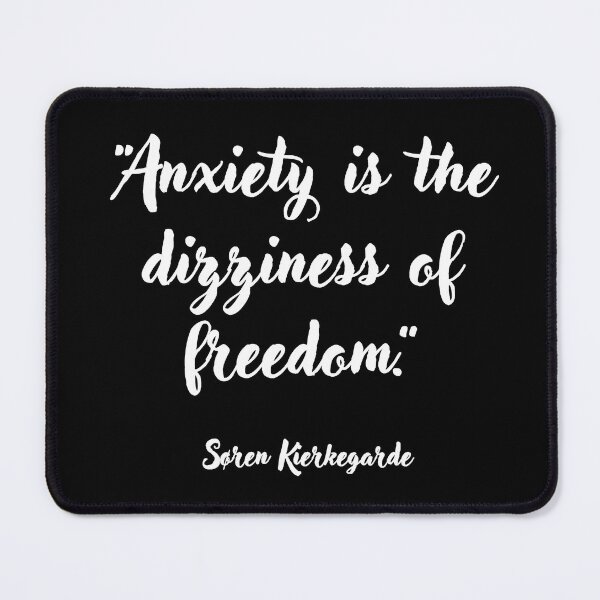 Item preview, Anxiety is the . . . Soren Kierkegaard Quotation designed and sold by CharlottePlaceArt.