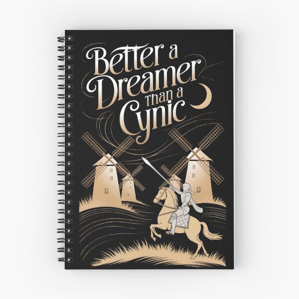 Item preview, Better a Dreamer than a Cynic designed and sold by Dilwish5.