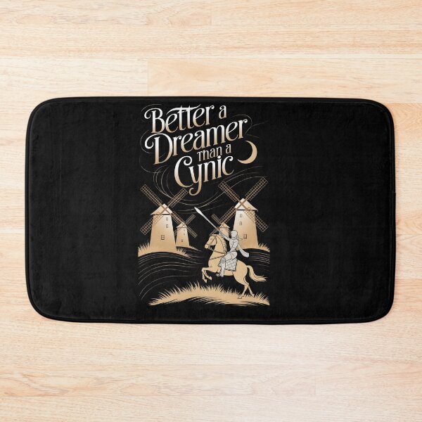 Item preview, Better a Dreamer than a Cynic designed and sold by Dilwish5.