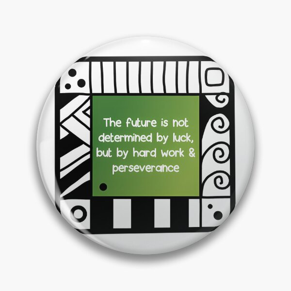 Item preview, Hard Work Perseverance Quote Art designed and sold by MottoMosaic.