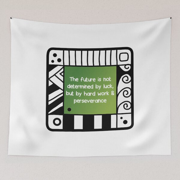Item preview, Hard Work Perseverance Quote Art designed and sold by MottoMosaic.