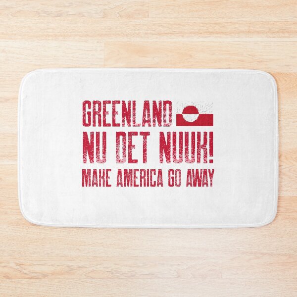 Item preview, Nu Det Nuuk Greenland Still Not For Sale Make America Go Away! designed and sold by GraTEEtude.