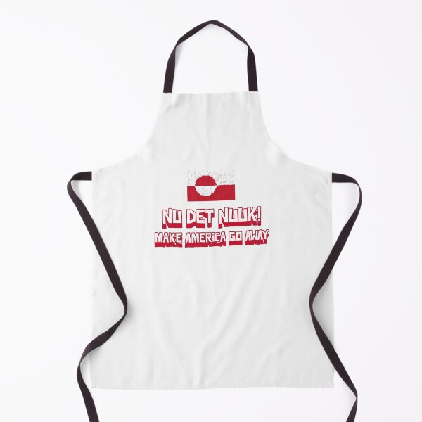 Item preview, Nu Det Nuuk Make America Go Away Greenland Not For Sale To Trump designed and sold by GraTEEtude.