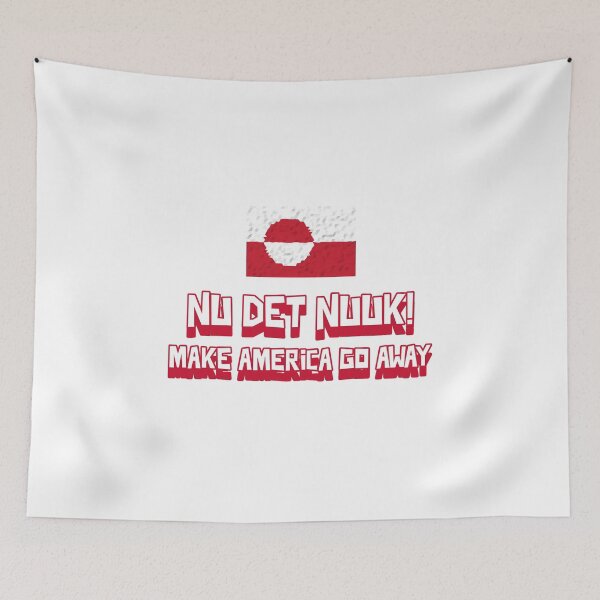 Item preview, Nu Det Nuuk Make America Go Away Greenland Not For Sale To Trump designed and sold by GraTEEtude.