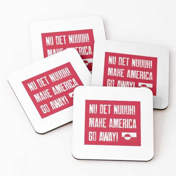 Item preview, Nu Det Nuuk Greenland Still Not For Sale Make America Go Away! designed and sold by GraTEEtude.