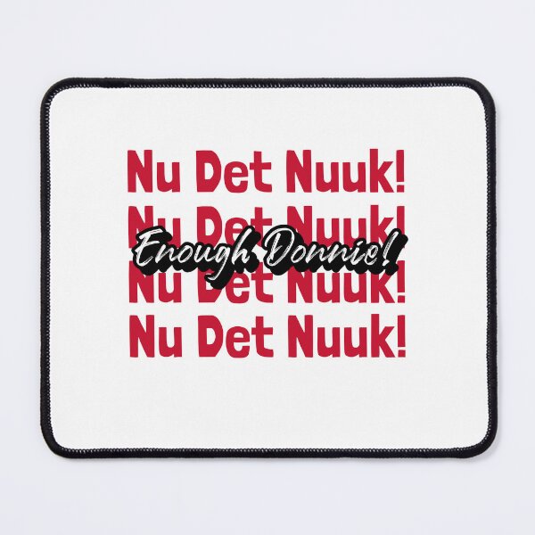 Item preview, Nu Det Nuuk Enough Donnie! Greenland Not For Sale Home Of Greenlander Freedom Sovereignty designed and sold by GraTEEtude.