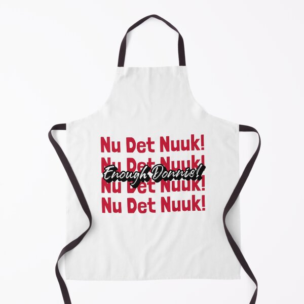 Item preview, Nu Det Nuuk Enough Donnie! Greenland Not For Sale Home Of Greenlander Freedom Sovereignty designed and sold by GraTEEtude.