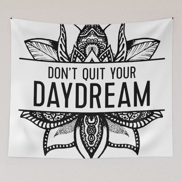 Item preview, Don't quit your daydream designed and sold by Dise37.