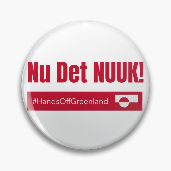 Item preview, Nu Det NUUK! Hands Off Greenland Not For Sale Freedom Respect Sovereignty designed and sold by GraTEEtude.