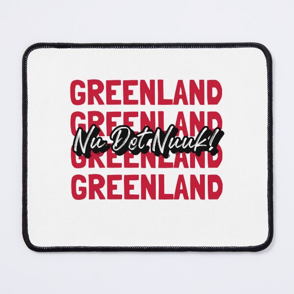 Item preview, Nu Det Nuuk Donnie! Greenland Not For Sale Home Of Greenlander Freedom Sovereignty designed and sold by GraTEEtude.