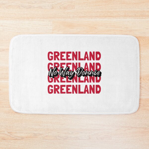 Item preview, No Way Donnie Greenland Not For Sale Home Of Greenlander Freedom Sovereignty designed and sold by GraTEEtude.