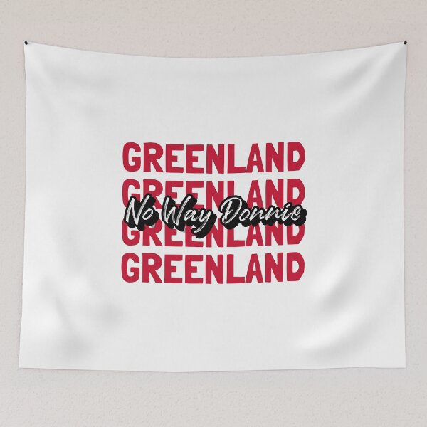 Item preview, No Way Donnie Greenland Not For Sale Home Of Greenlander Freedom Sovereignty designed and sold by GraTEEtude.