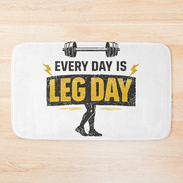 Item preview, Every Day Is Leg Day Gym Design designed and sold by StoryInCode.